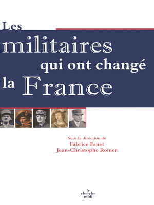 cover image of Les militaires qui ont changé la France
